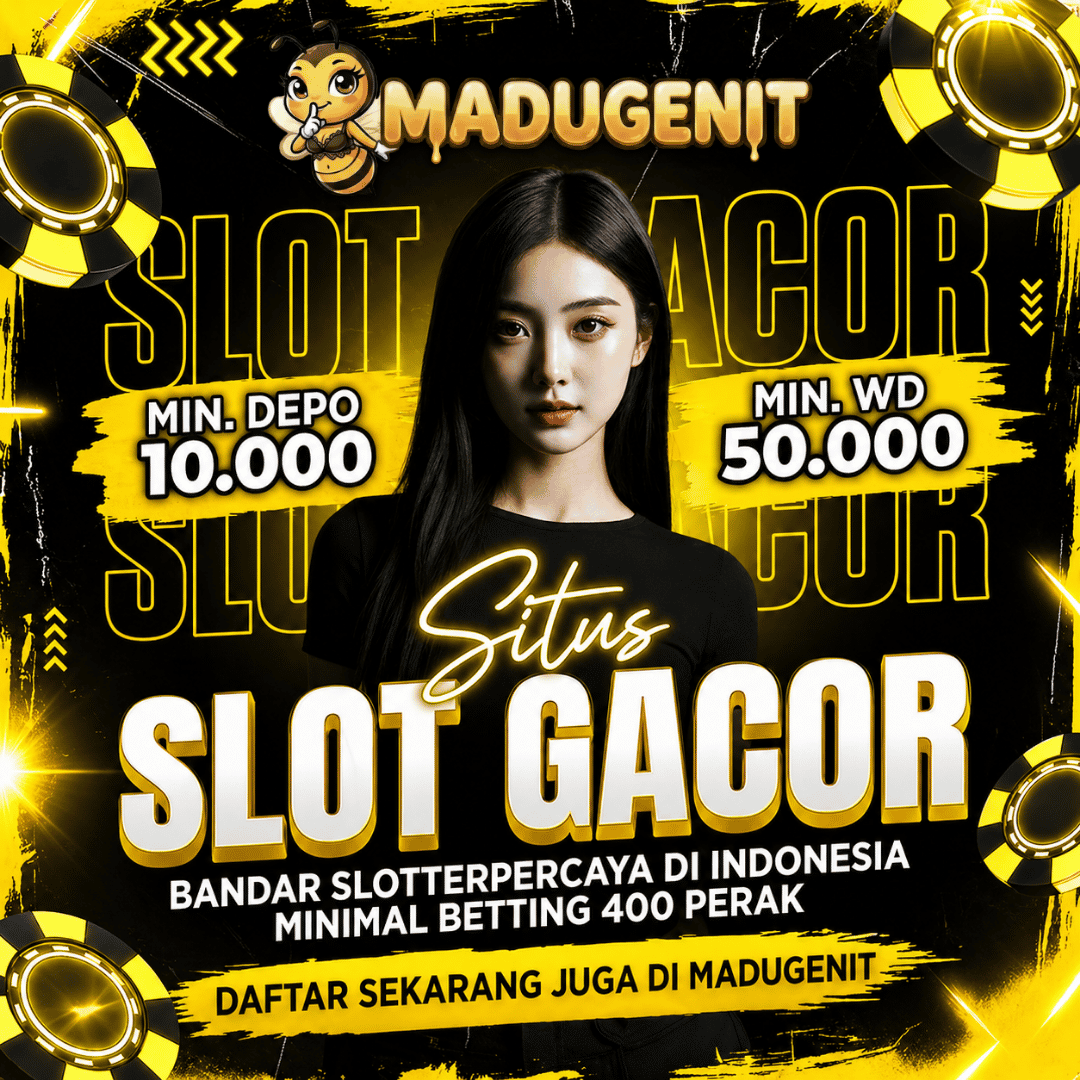 MADU GENIT | Slot777 Gacor yang Bikin Betah Main